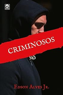 Livro Criminosos (Série Criminosos Livro 1)