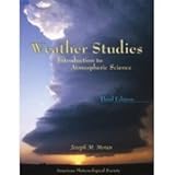 Weather Studies: Introduction to Atmospheric Studies Investigations Manual: 2006 - 2007 and Summer 2007, , 1878220772