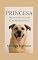 Livro Princesa: Memórias de Uma Cachorrinha: Meu Cachorro Pet