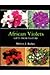 African Violets: Gifts from Nature by 