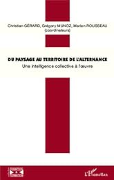 Du paysage au territoire de l'alternance