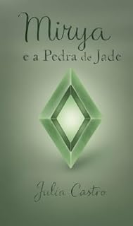 Livro Mirya e a pedra de jade