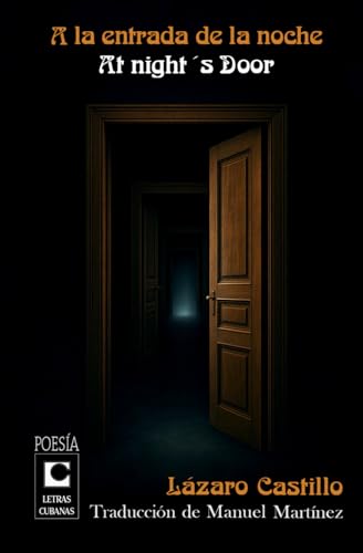 A la entrada de la noche - At night´s door