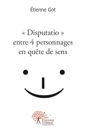 Disputatio entre 4 personnages en quête de sens