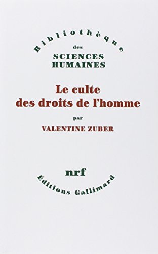 Le  culte des droits de l'homme
