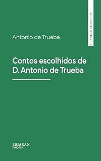 Livro Contos escolhidos de D. Antonio de Trueba