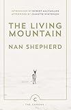 The Living Mountain: A Celebration of the Cairngorm