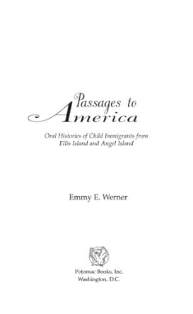 Amazon Com Passages To America Oral Histories Of Child