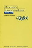 Electrochimie physique et analytique by 