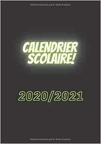 Amazon Com Calendrier Scolaire 2020 2021 Vacances Noel Fete Des Meres Fete Des Peres Plan De Cours Vacances Tout Libre French Edition 9798672037837 Gross Junger Books