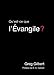 Qu'est-ce que l'Évangile ? (What Is the Gospel?) - 9Marks (French Edition) by Greg Gilbert, D. A. Carson