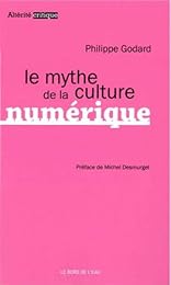 Le  mythe de la culture numérique