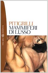 Pitigrilli - Mammiferi di lusso (2000)