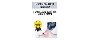 Livro Fibromialgia Descomplicada aprenda como tratar essa doença silenciosa de forma 100% Natural