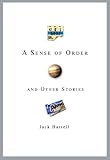 A Sense of Order and Other Stories by 