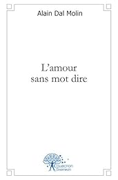 L' amour sans mot dire