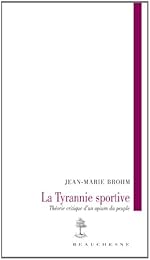La  tyrannie sportive