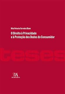 Livro O Direito à Privacidade e à Proteção dos Dados do Consumidor