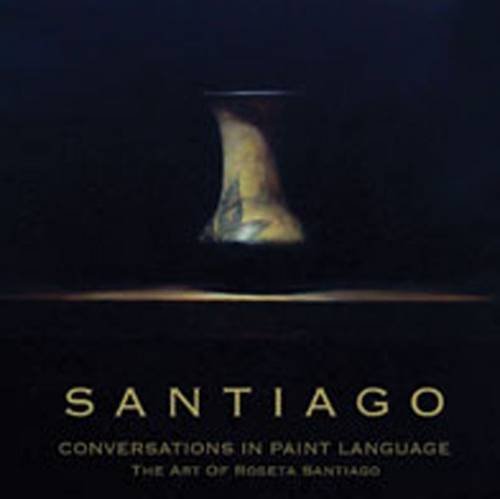 Conversations in Paint Language: The Art of Roseta Santiago