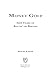 Money Golf: 600 Years of Bettin' on Birdies by Michael K. Bohn