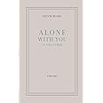 Alone With You In The Ether Blake Olivie Amazon Com Books