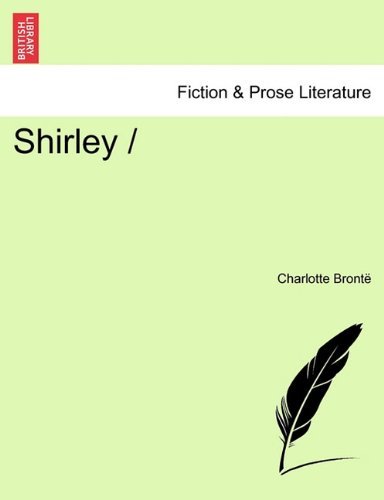 Shirley / by Bront?? Charlotte (2011-04-05) Paperback