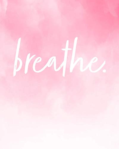 Breathe: Bible Study Journal / Notebook: 8" x