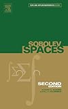 Sobolev Spaces, Volume 140, Second Edition (Pure and Applied Mathematics)