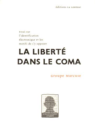 La liberté dans le coma by (Paperback)