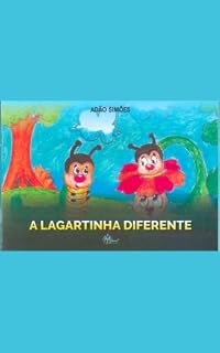 Livro A lagartinha diferente: Quando a coragem une quem é diferente