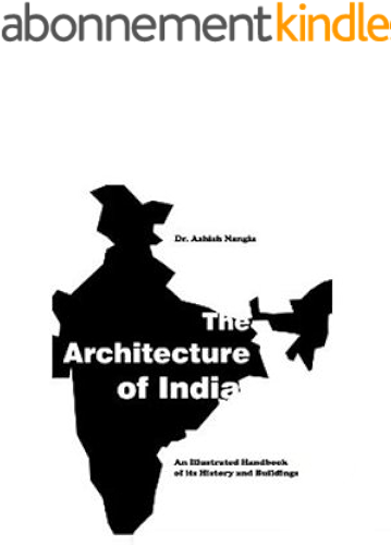 Download The Architecture of India : An Illustrated Handbook of its History and Buildings (English Edition) PDF