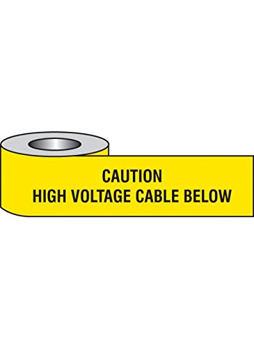 Caledonia Signs 58637 Underground Tape, "Caution High Voltage Cable Below"
