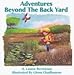 Adventures Beyond the Back Yard 0615209238 Book Cover