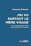 J'ai vu partout le même visage (French Edition) by 