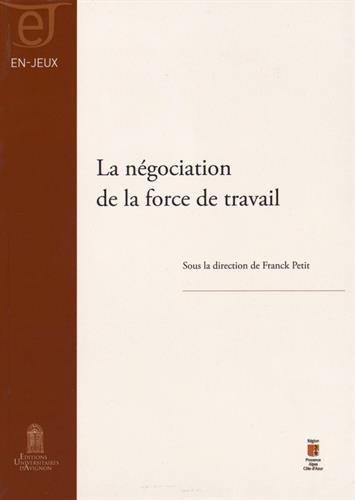 La  négociation de la force de travail