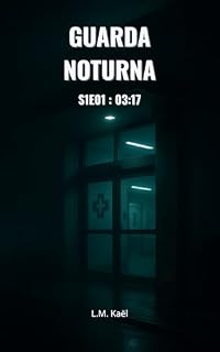 Livro Guarda Noturna - Temporada 1, Capítulo 1: 03:17