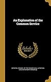 An Explanation of the Common Service by 