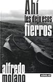 Paperback Ahi les dejo esos fierros Book