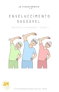 Livro Envelhecimento Saudável: Movimento e autonomia - Edição 1