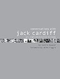Conversations with Jack Cardiff: Art, light and direction in cinema by Justin Bowyer, Mike Figgis