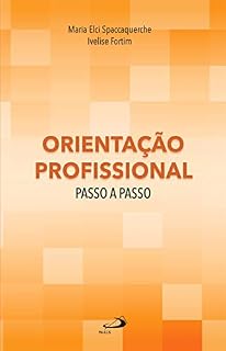 Livro Orientação Profissional Passo a Passo (Psicologia)