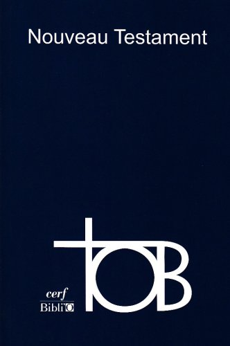Tob Nouveau Testament Notes Essentielles Poche Broche Bleu by (Mass Market Paperback)