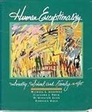 Human Exceptionality : Society, School, and Family, Hardman, Michael L., 0205138012