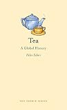 Tea: A Global History (Edible) by
