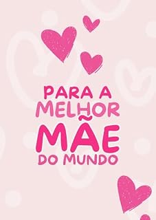 Livro Melhor Mãe do Mundo