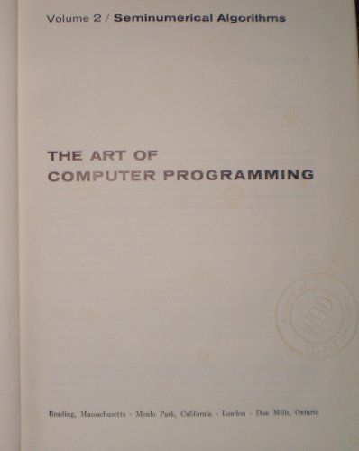 The Art Of Computer Programming Volume 2 Seminumerical Algorithms By Donald Ervin Knuth 1969 05 03 Knuth Donald E Formulae Amazon Com Books