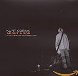 Kurt Cobain About a Son: Music From the Motion