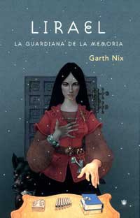 Lirael La Guardiana De La Memoria (Spanish Edition)