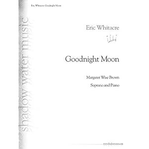 Goodnight Moon: For Soprano and Piano