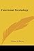 Functional Psychology - Nathan A. Harvey